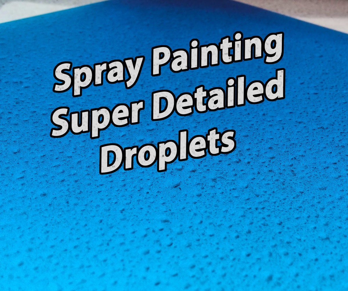 Detailed Water Droplets from Spray Paint